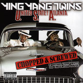 Disco de Ying Yang Twins: “United State Of Atlanta (Chopped & Screwed) [PA]”