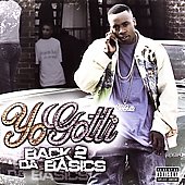 Yo Gotti Album: “Back 2 da Basics [PA]”