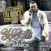Yo Gotti Album: “Back 2 da Basics Sliced & Screwed [PA]”