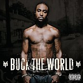 Disco de Young Buck: “Buck the World [PA]”