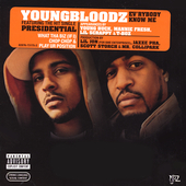 Youngbloodz Album: “Ev'rybody Know Me [PA]”