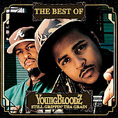 Youngbloodz Album: “The Best Of Youngbloodz: Still Grippin' Da Grain [”