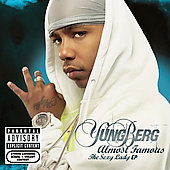 Yung Berg Album: “Almost Famous: The Sexy Lady EP [PA]”