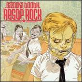 Aesop Rock Album: “Bazooka Tooth [Clean Version]”