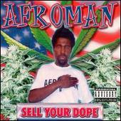 Disco de Afroman: “Sell Your Dope”
