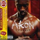 Akon Album: “Trouble [Japan Bonus Tracks]”