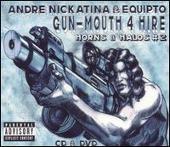 Disco de Andre Nickatina: “Gun-Mouth 4 Hire: Horns a”
