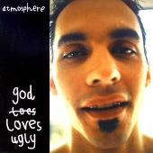 Atmosphere Album: “God Loves Ugly”