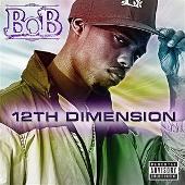 Disco de B.o.B: “12th Dimension (EP)(Parental Advisory)”