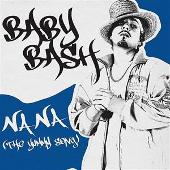 Disco de Baby Bash: “Na Na (The Yummy Song)”