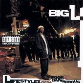 Big L Album: “Lifestylez Ov Da Poor & Dangerous (Explicit)”