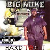 Disco de Big Mike: “Hard to Hit”