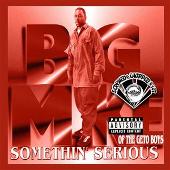 Disco de Big Mike: “Somethin' Serious (Explicit)”