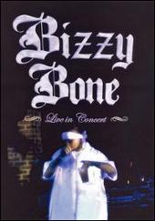 Bizzy Bone Album: “Live in Concert”