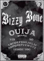 Bizzy Bone Album: “Ouija Board”