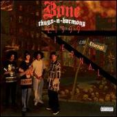 Bone Thugs-N-Harmony Album: “E 1999 Eternal [Bonus Disc]”
