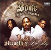 Bone Thugs-N-Harmony Album: “Strength & Loyalty [Circuit City Exclusive]”