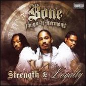 Bone Thugs-N-Harmony Album: “Strength & Loyalty [Best Buy Exclusive]”