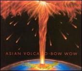 Bow Wow Album: “Asian Volcano”