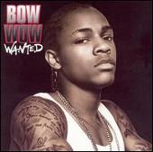 Bow Wow Album: “Wanted [DualDisc]”
