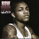 Bow Wow Album: “Wanted [Bonus Track]”