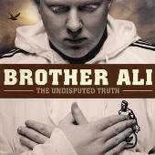 Brother Ali Album: “The Undisputed Truth”