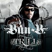 Disco de Bun B: “II Trill (Edited)”