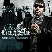 Disco de Bun B: “That's Gangsta (Single)(Edited)”