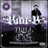 Disco de Bun B: “Trill O.G (Screwed & Chopped)”