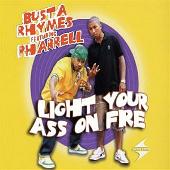 Busta Rhymes Album: “Light Your Ass on Fire”