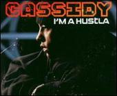 Disco de Cassidy: “I'm a Hustla [Import Single]”
