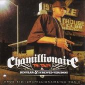 Chamillionaire Album: “Truth [Regular and Screwed Versions]”