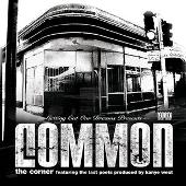 Common Album: “The Corner (Explicit)”
