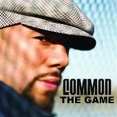 Common Album: “The Game (Album Version) (Explicit)”
