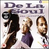 De La Soul Album: “Me Myself & I [Tommy Boy]”