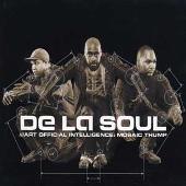 De La Soul Album: “Art Official Intelligence: Mosaic Thump”