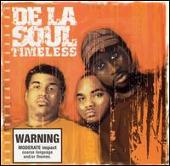De La Soul Album: “Timeless: The Singles Collection [Australia Bonus Tracks]”