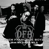 Disco de Dem Franchize Boyz: “Lean Wit It, Rock Wit It (Radio Edit)”