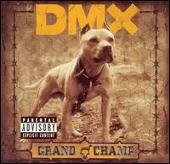 DMX Album: “Grand Champ”