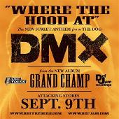 DMX Album: “Where The Hood At”