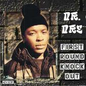 Disco de Dr. Dre: “First Round Knock Out”