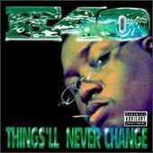 Disco de E-40: “Things'll Never Change [US]”