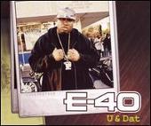 Disco de E-40: “U & Dat”