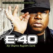 E-40 Album: “My Ghetto Report Card [Clean]”