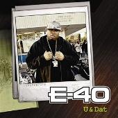 Disco de E-40: “U And Dat (Explicit)”