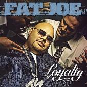 Disco de Fat Joe: “Loyalty [Clean]”