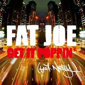 Disco de Fat Joe: “Get It Poppin'”