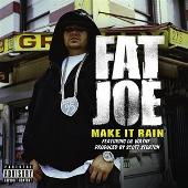 Fat Joe Album: “Make It Rain (Instrumental) (Explicit)”