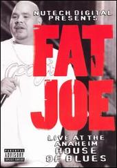 Fat Joe Album: “Live at the Anaheim House of Blues”