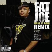 Disco de Fat Joe: “Make It Rain (Remix) (Explicit)”